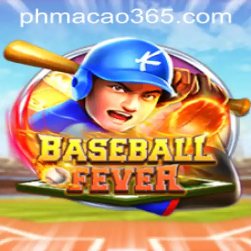 BaseballFever: Exploring Its Buzz in PH Macao