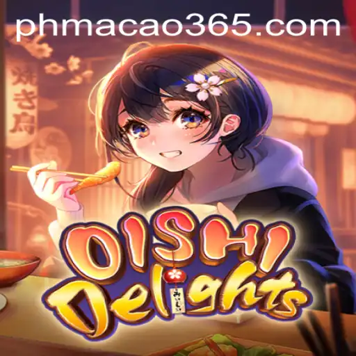 OishiDelights: Immersive Culinary Adventures Amidst PH Macao Inspirations