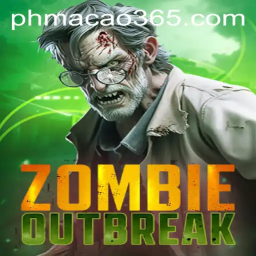 ZombieOutbreak: Unleashing the Undead Adventure with PH Macao